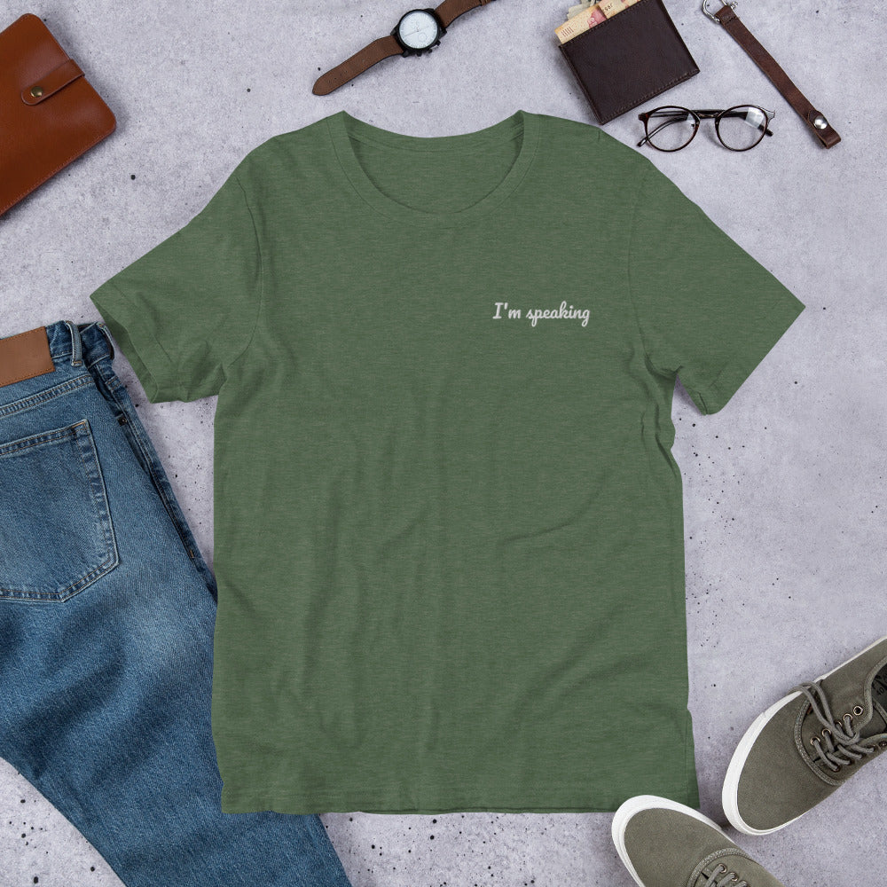 I'm Speaking Embroidered Shirt