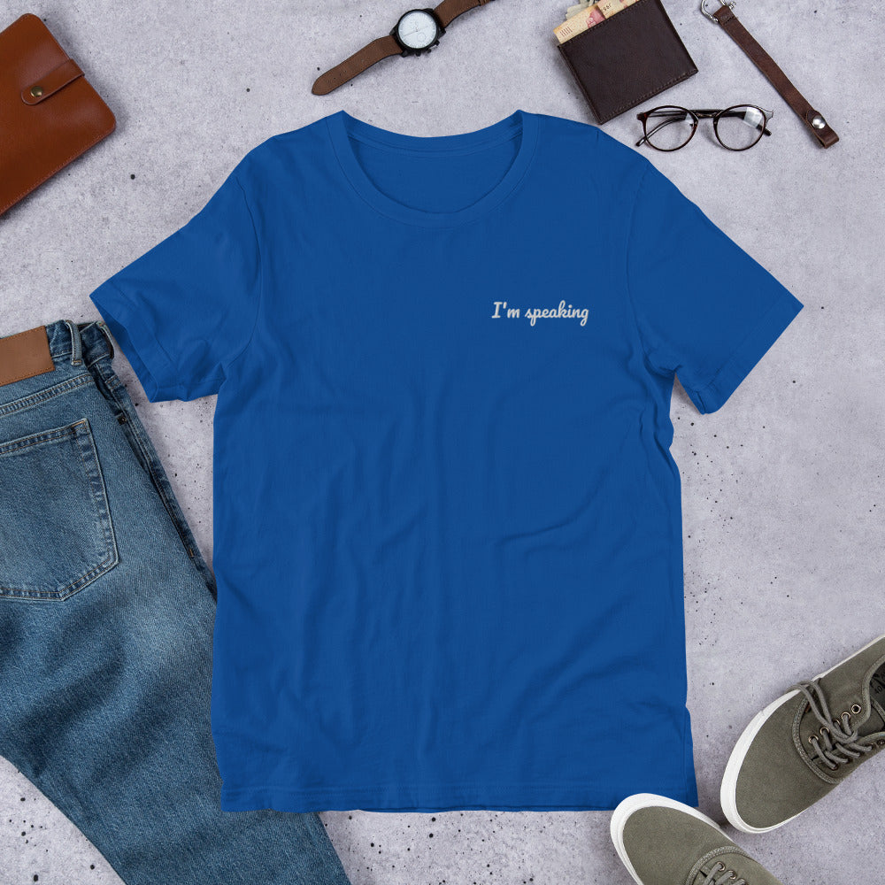 I'm Speaking Embroidered Shirt