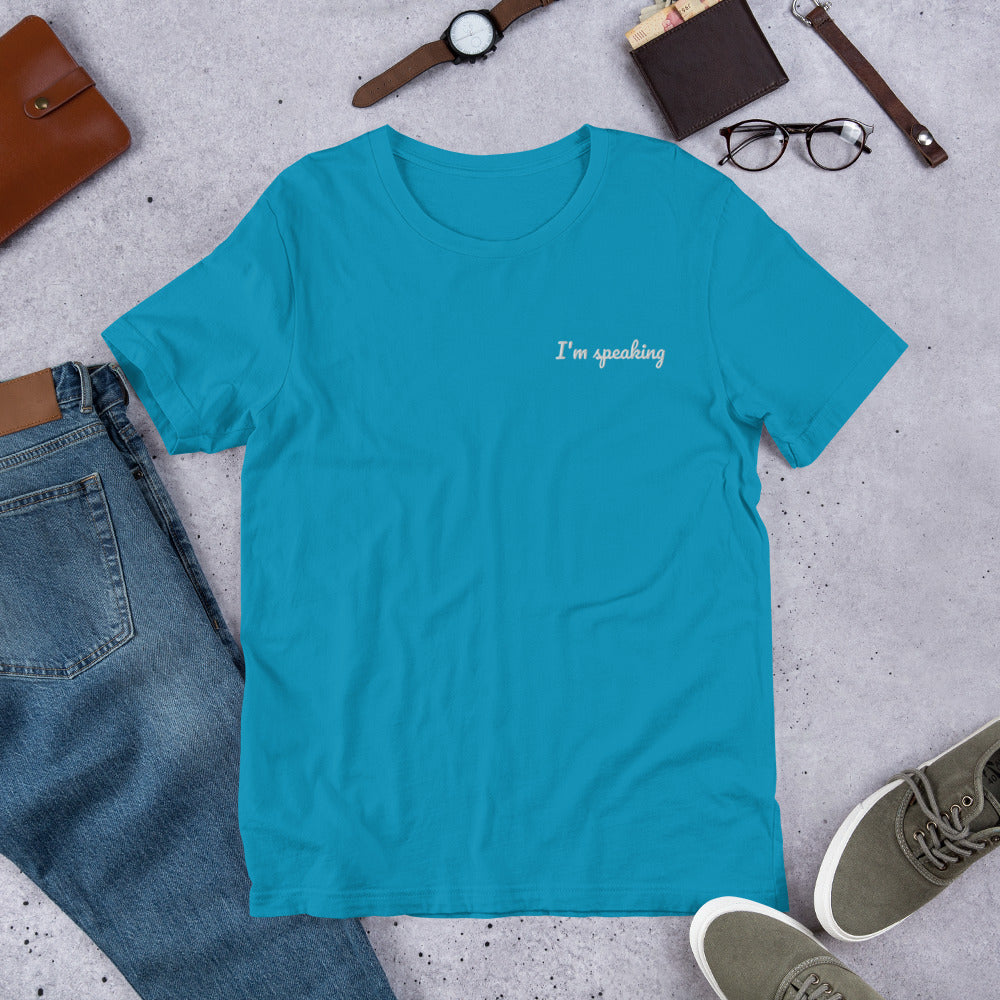 I'm Speaking Embroidered Shirt