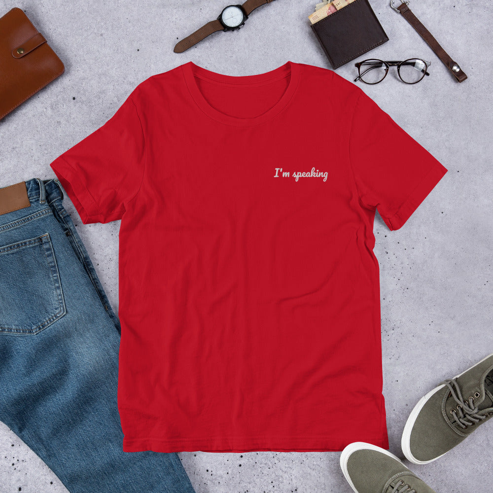 I'm Speaking Embroidered Shirt