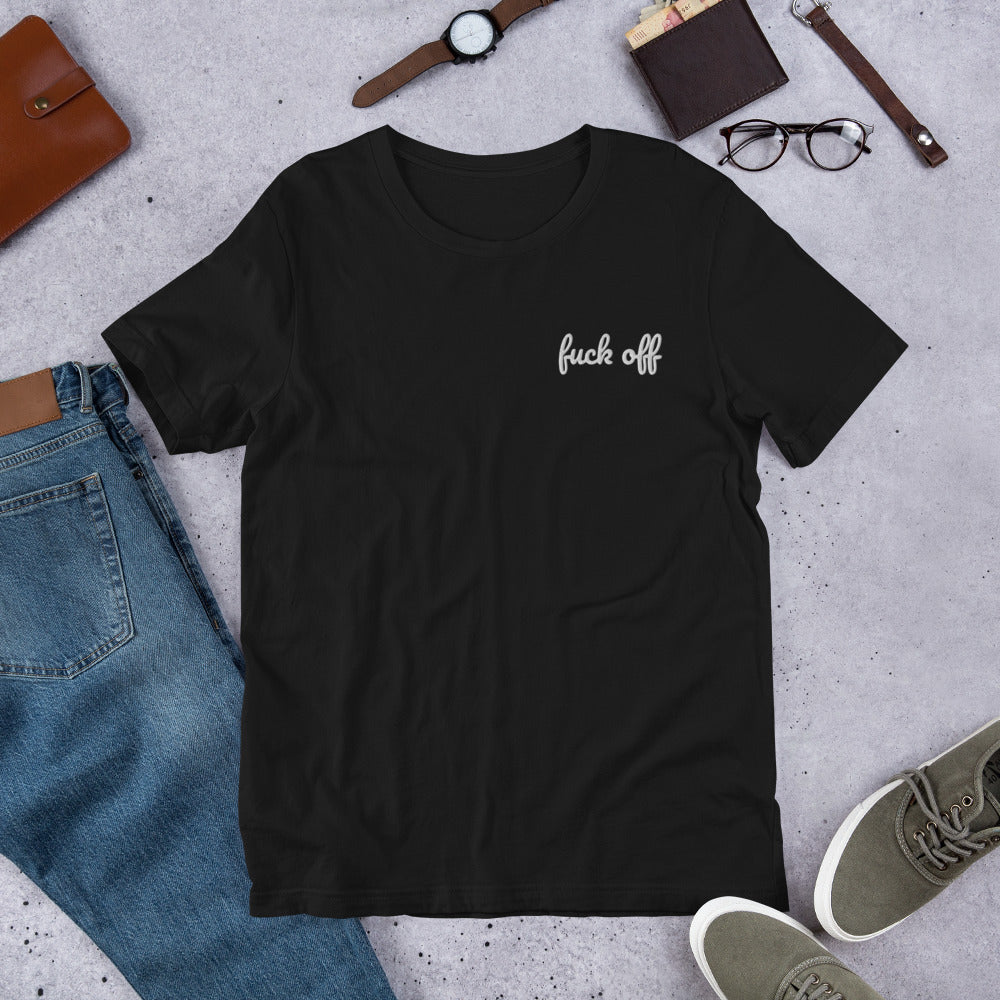 Fuck off Shirt- Embroidered - Charrs Crafts