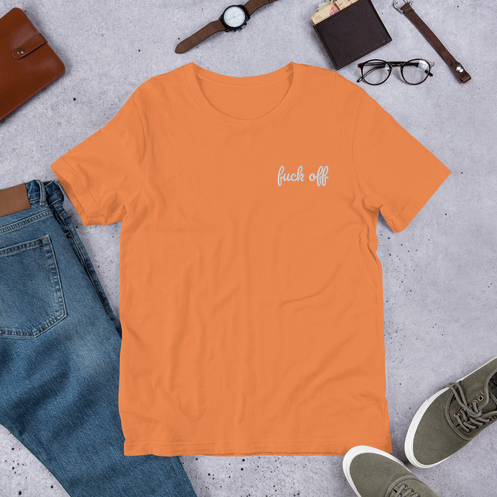 Fuck off Shirt- Embroidered - Charrs Crafts