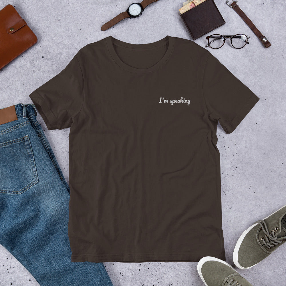 I'm Speaking Embroidered Shirt