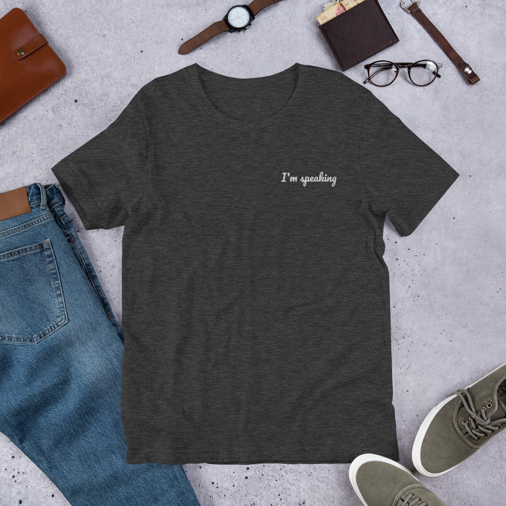 I'm Speaking Embroidered Shirt