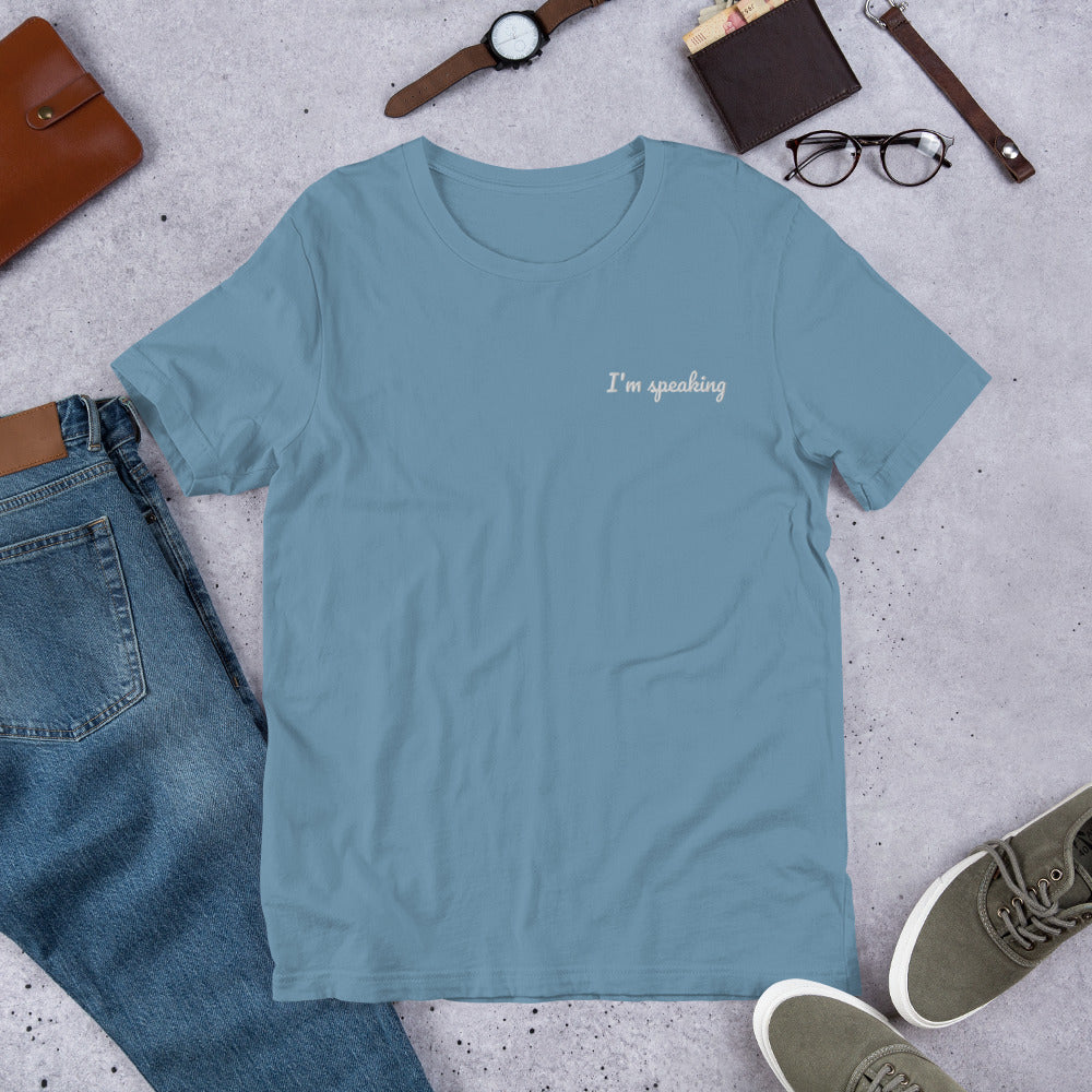 I'm Speaking Embroidered Shirt
