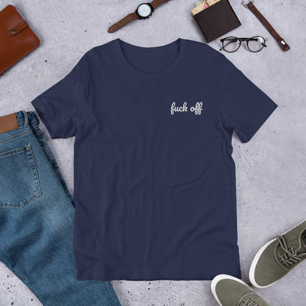 Fuck off Shirt- Embroidered - Charrs Crafts